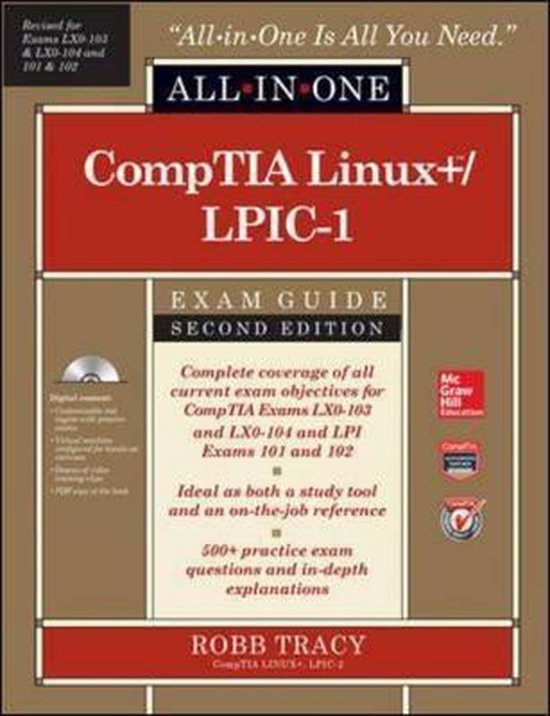 CompTIA Linux+/LPIC-1 Certification All-in-One Exam Guide, Second Edition (Exams LX0-103 & LX0-104/101-400 & 102-400)