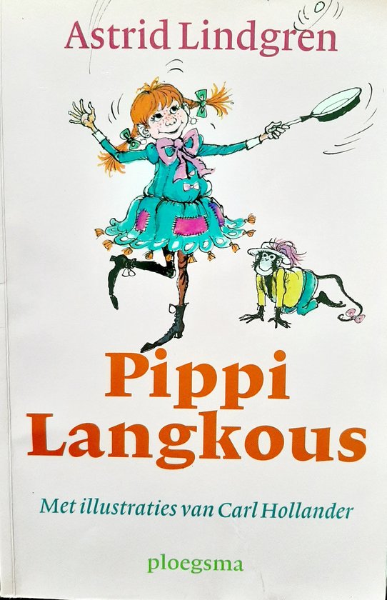 Astrid Lindgren - Pippi Langkous