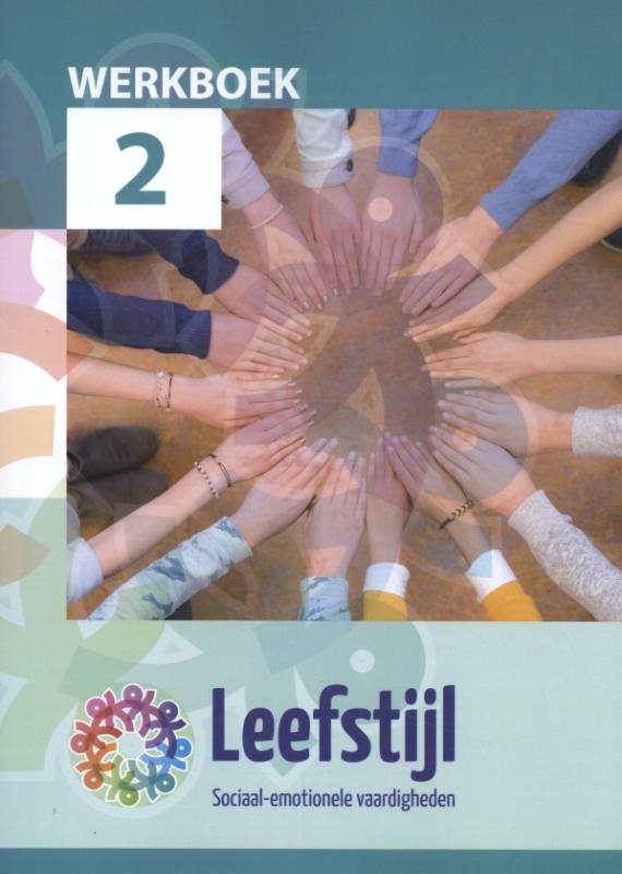 Leefstijl / leerjaar 2 sociaal-emotionele vaardigheden / werkboek / Keuzedelen
