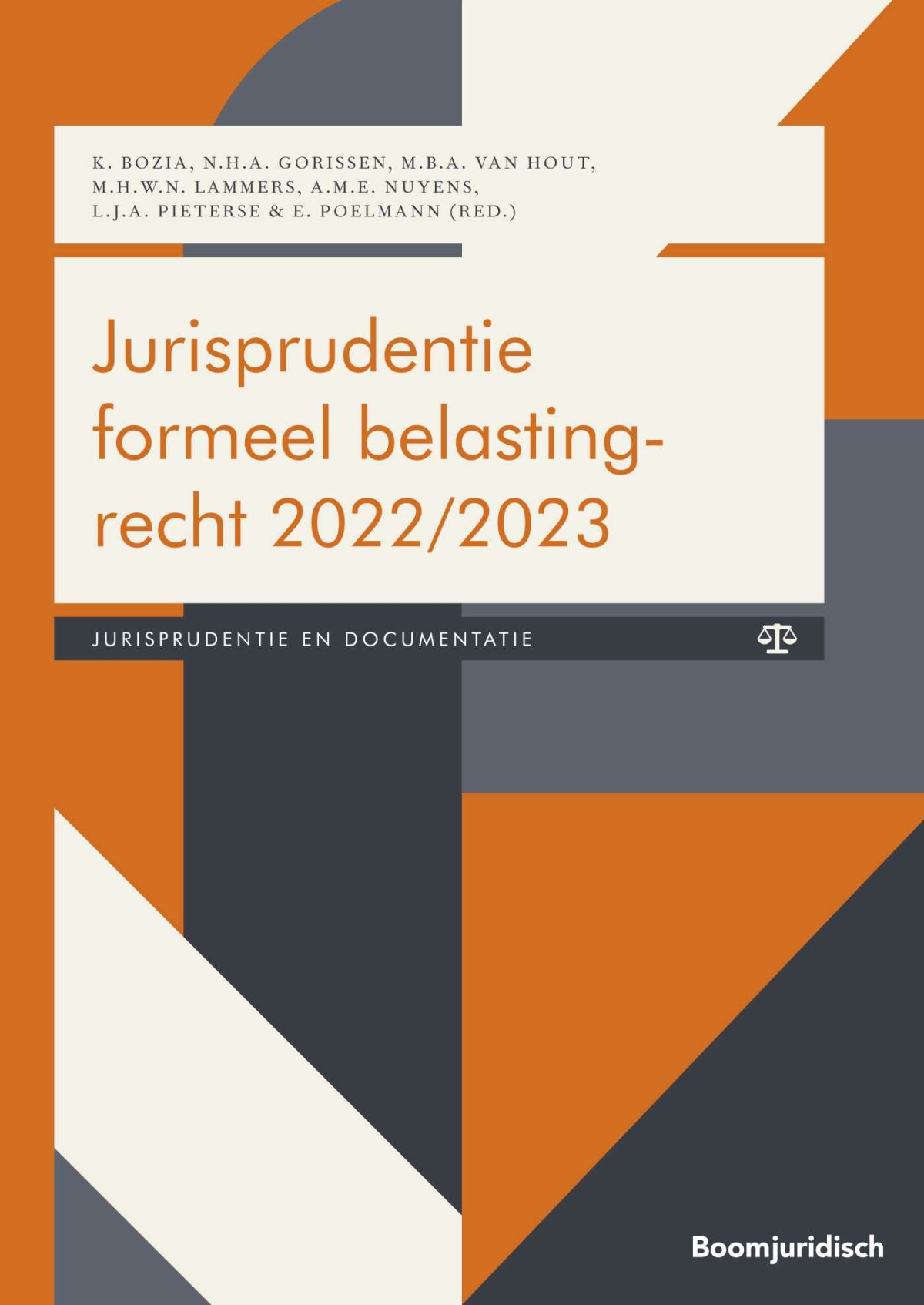 Jurisprudentie formeel belastingrecht / 2022/2023 / Boom fiscale studieboeken