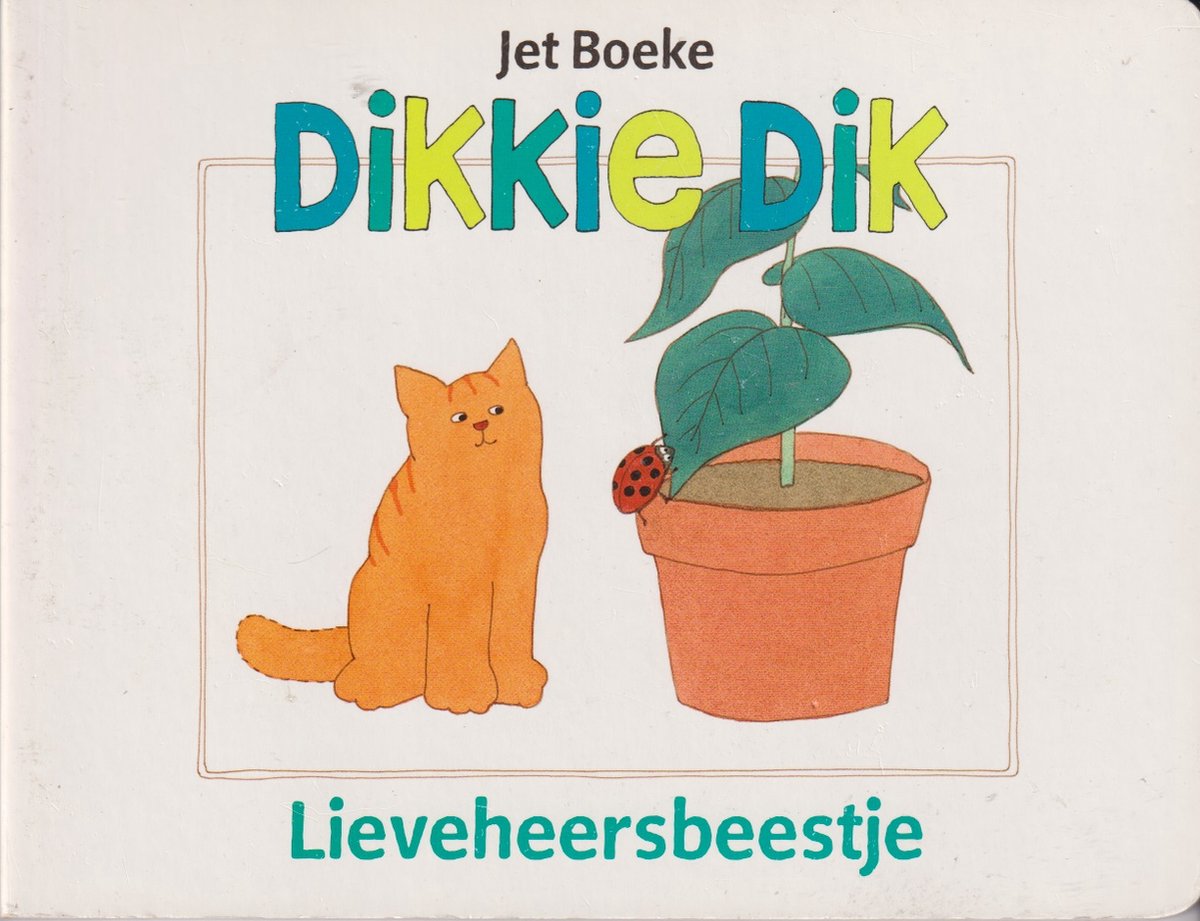 boekenbalie_9789086510559_cover Dikkie Dik: Lieveheersbeestje