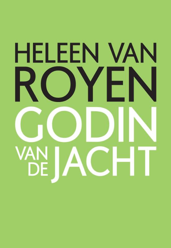 Heleen van Royen Godin Van De Jacht thumbnail