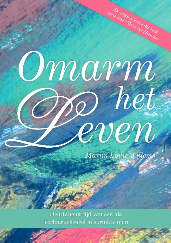 Omarm het leven