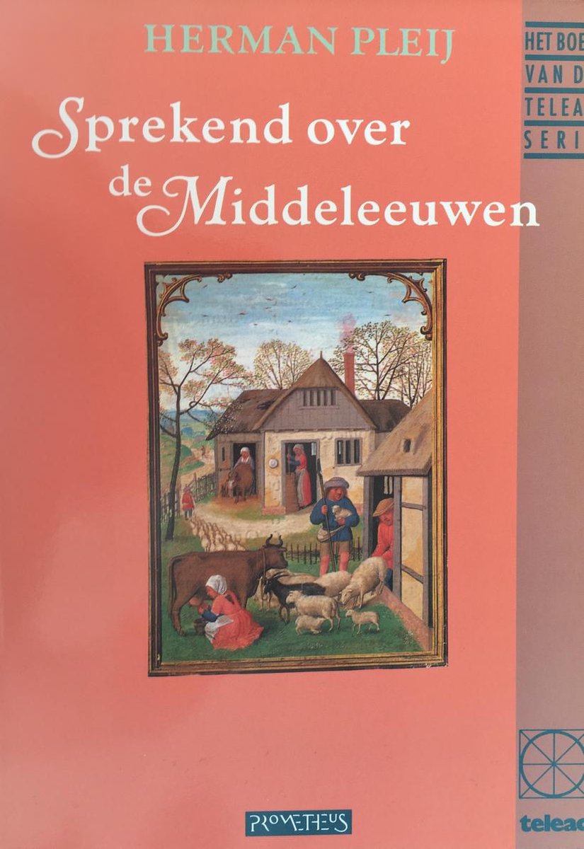 boekenbalie_9789065332684_cover SPREKEND OVER DE MIDDELEEUWEN (TELE
