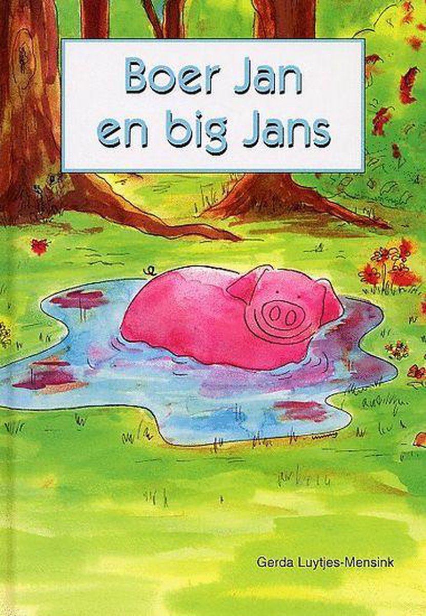 boekenbalie_9789059520349_cover BOER JAN EN BIG JANS