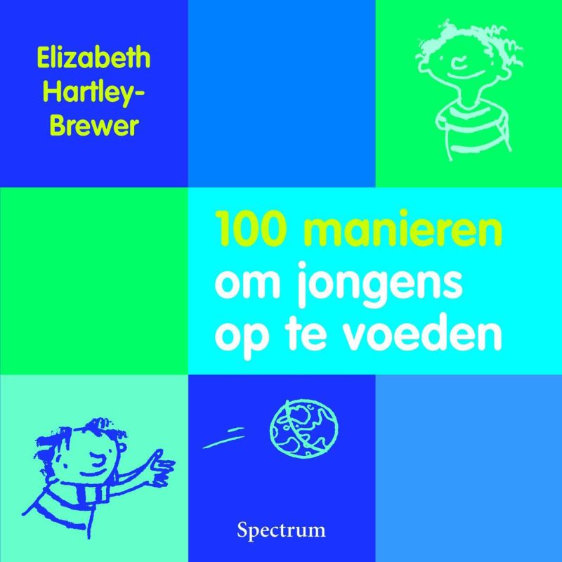 boekenbalie_9789027416681_cover 100 Manieren Om Jongens Op Te Voeden