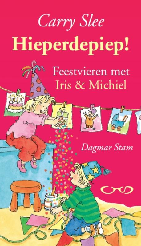 Hieperdepiep! / Iris & Michiel
