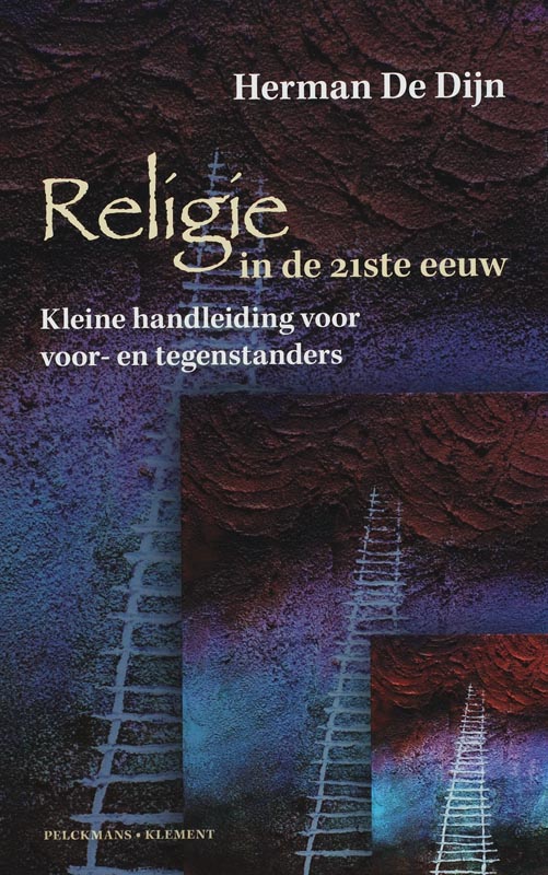 H. de Dijn Religie In De 21ste Eeuw thumbnail