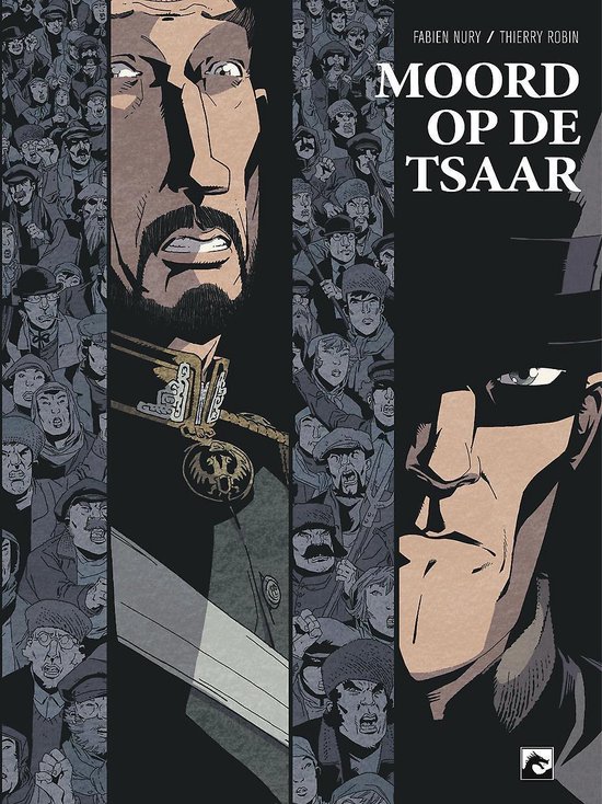 Fabien Nury Moord Op De Tsaar / Moord Op De Tsaar