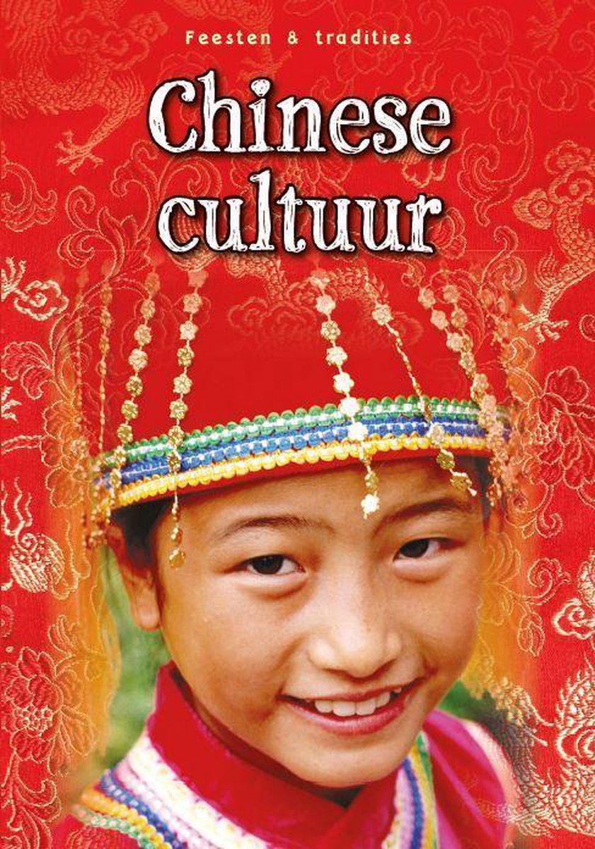 Feesten & tradities - Chinese cultuur