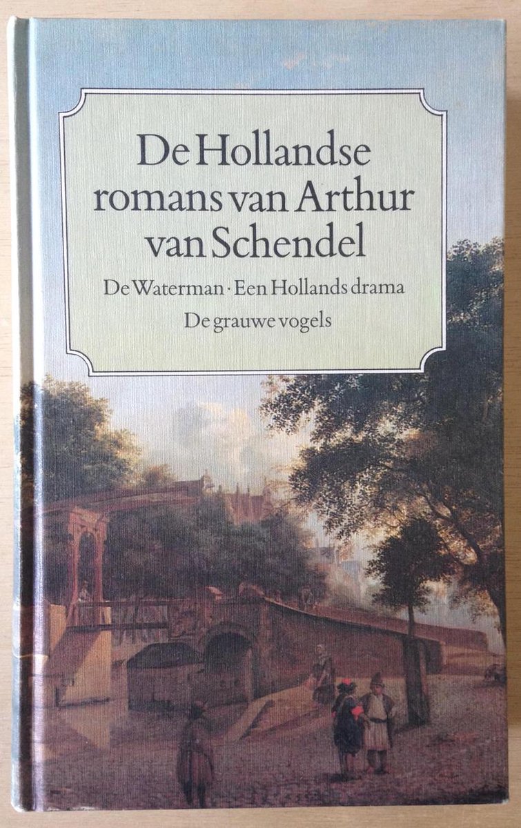 Hollandse Romans Arthur Van Schendel thumbnail