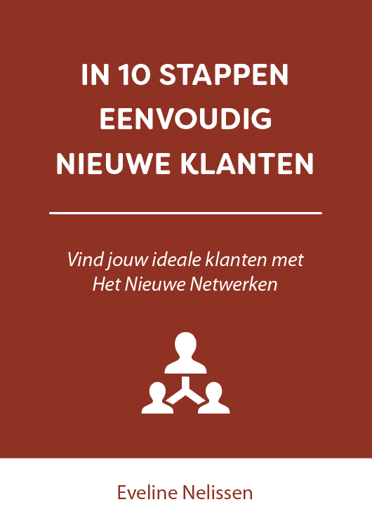 In 10 stappen eenvoudig nieuwe klanten / In 10 stappen