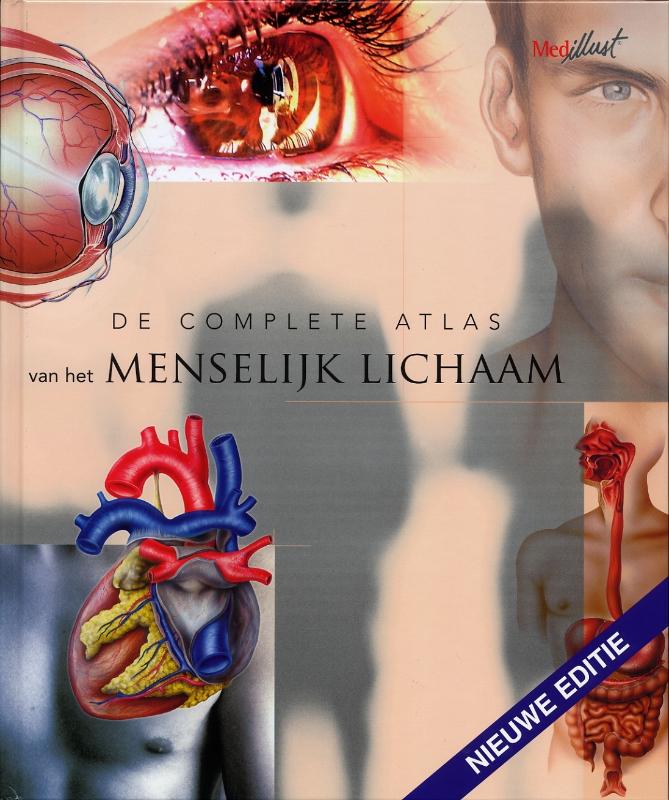 De Complete Atlas Van Het Menselijk Lichaam