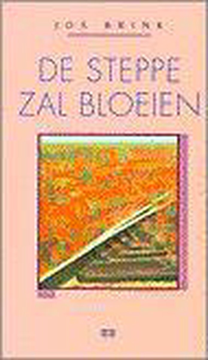 boekenbalie_9789024288618_cover STEPPE ZAL BLOEIEN, DE
