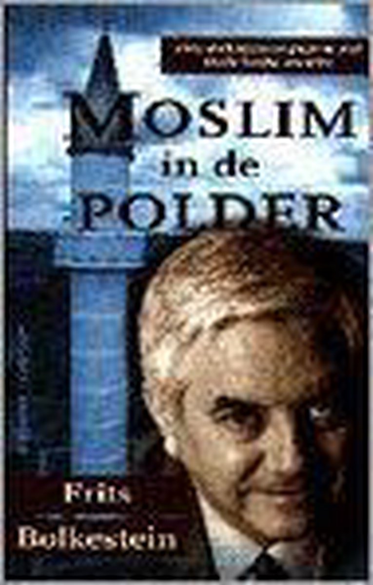 F. Bolkestein Moslim In De Polder thumbnail