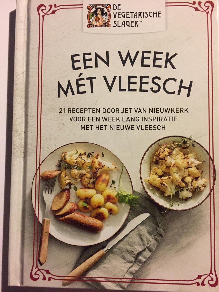 Jet van Nieuwkerk Een Week Mét Vleesch