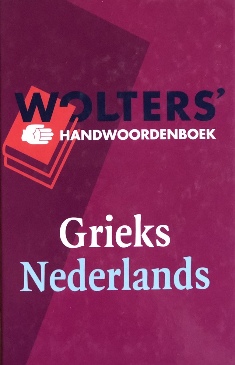 Wolters' handwoordenboek Grieks-Nederlands / Wolters' handwoordenboeken