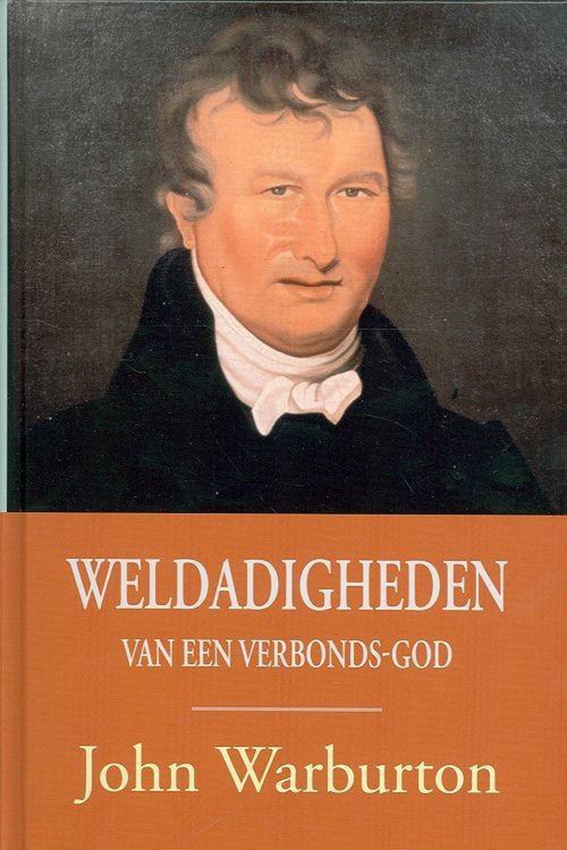 Weldadigheden van een Verbondsgod