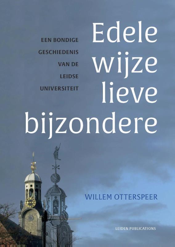 Willem Otterspeer Edele Wijze Lieve Bijzondere
