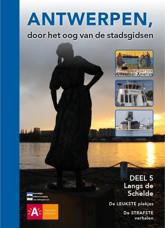 Antwerpen door het oog van de stadsgdisen / Antwerpen door het oog van de stadgidsen / 5