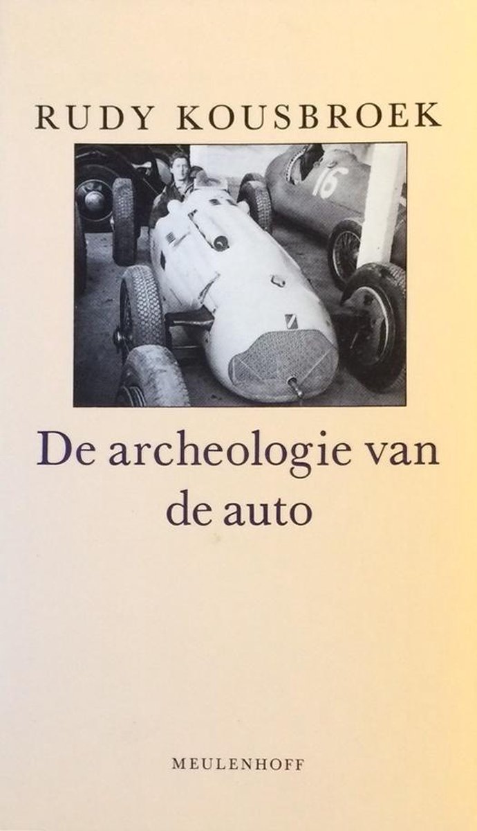 Rudy Kousbroek Archeologie Van De Auto thumbnail