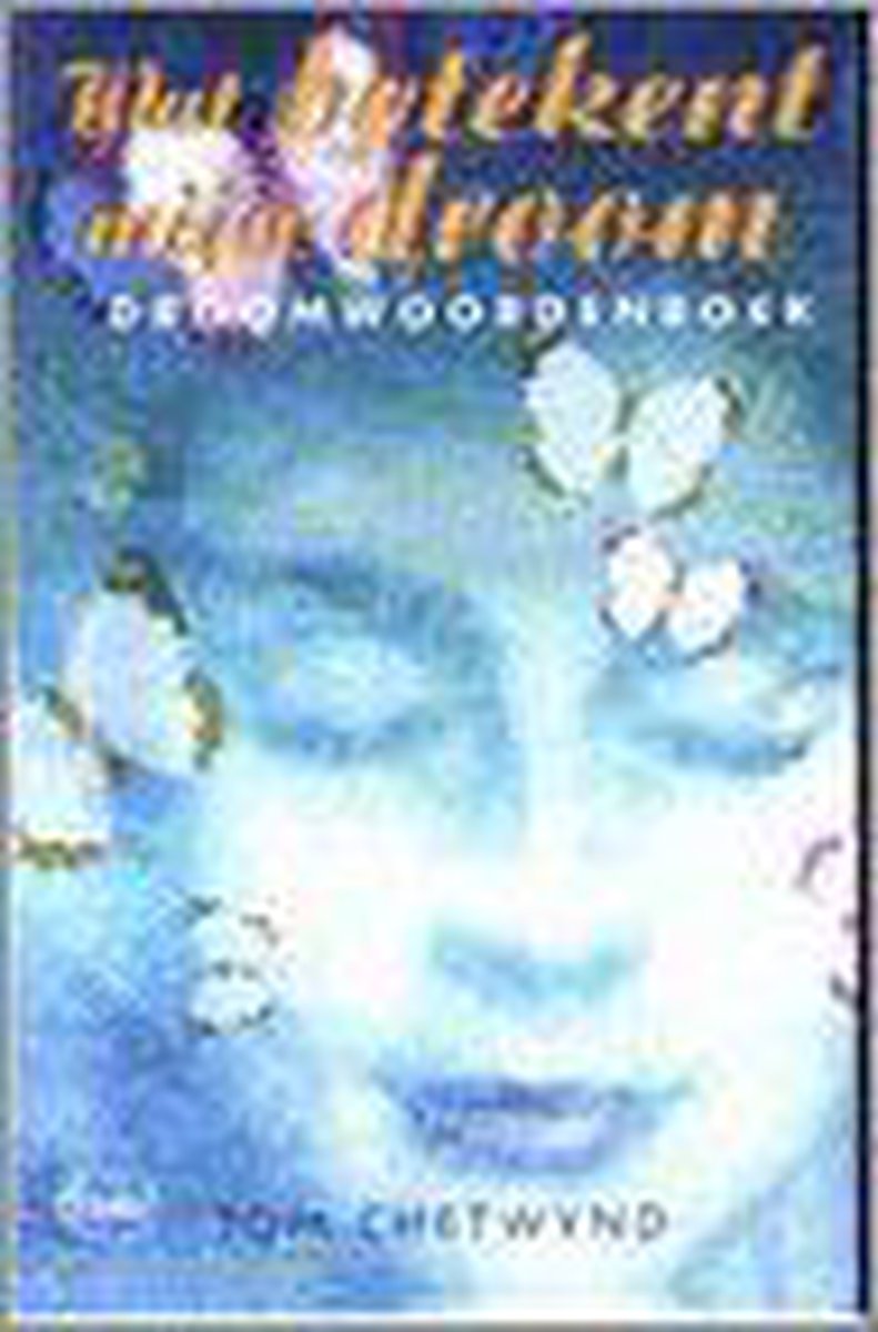 boekenbalie_9789057951619_cover Wat Betekent Mijn Droom