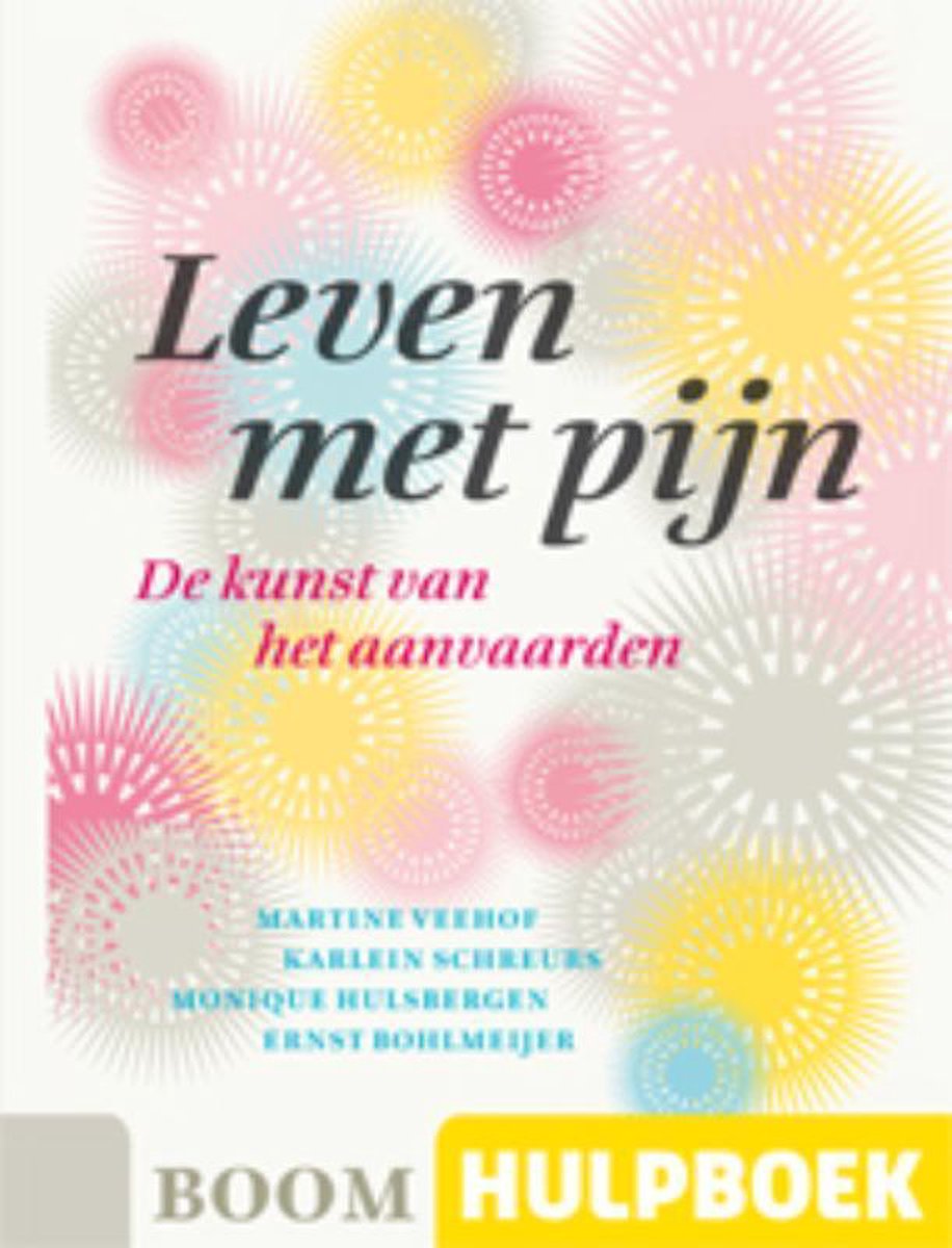 Karlein Schreurs Leven Met Pijn / Boom Hulpboek