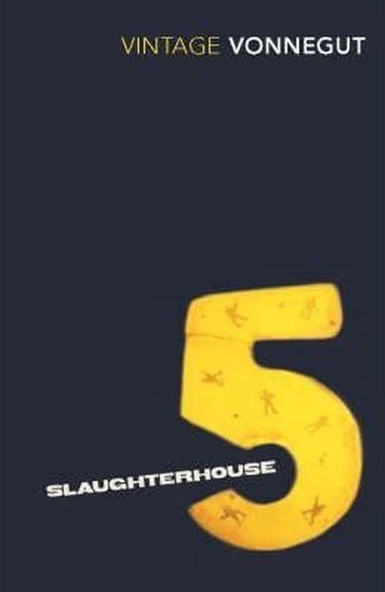 Slaughterhouse-five, or The children's crusade / Vintage classics