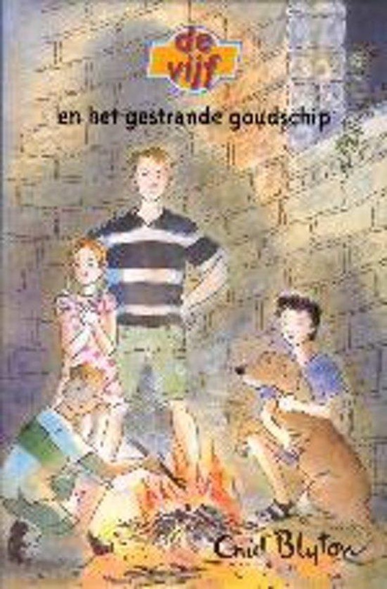 De Vijf 1 en het gestrande goudschip / De Vijf serie / 1