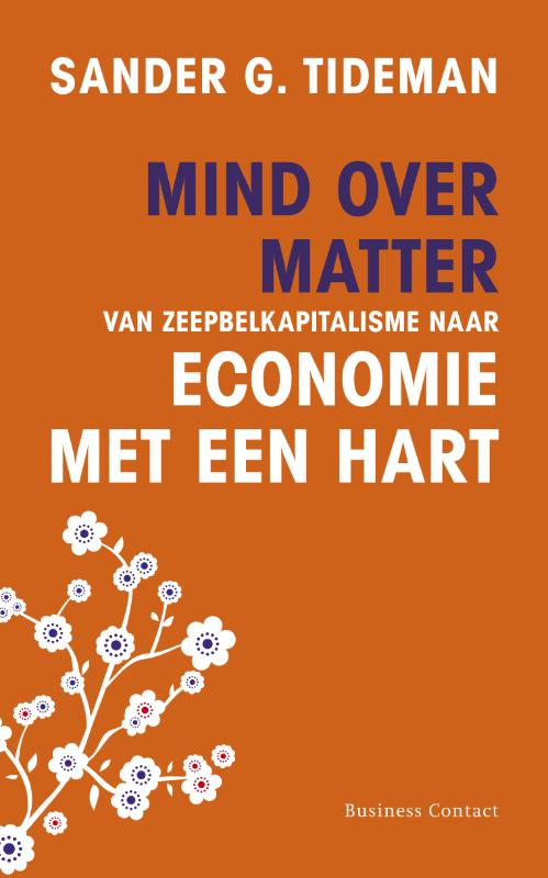 Sander G. Tideman Mind Over Matter