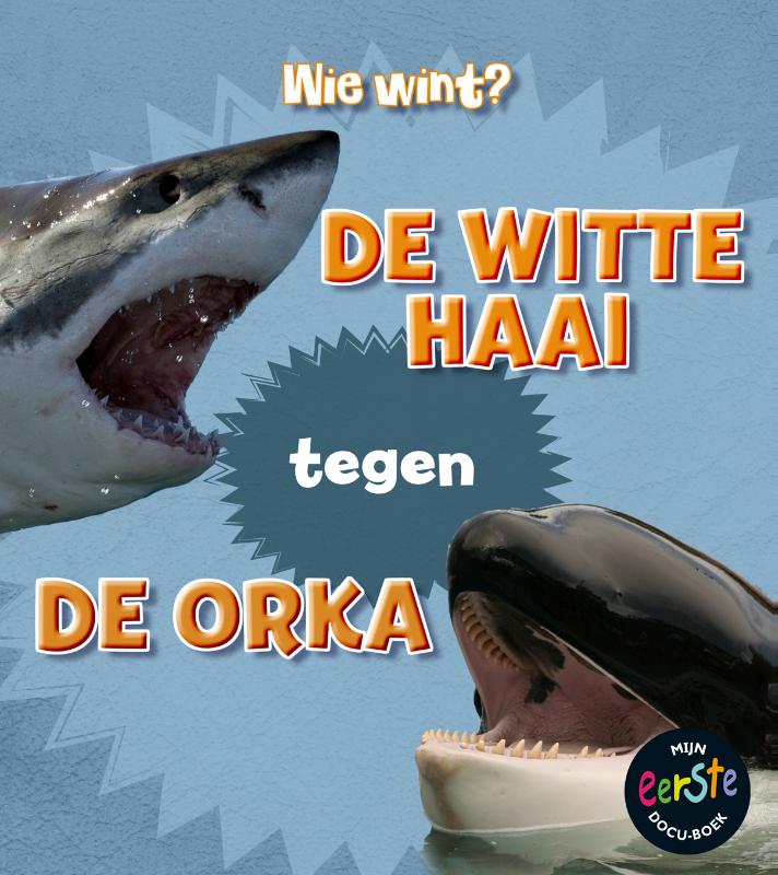 Isabel Thomas De Witte Haai Tegen De Orka / Wie Wint?