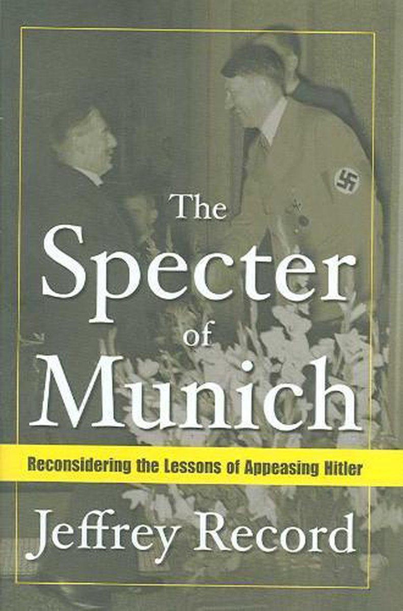 Spectre of Munich, the