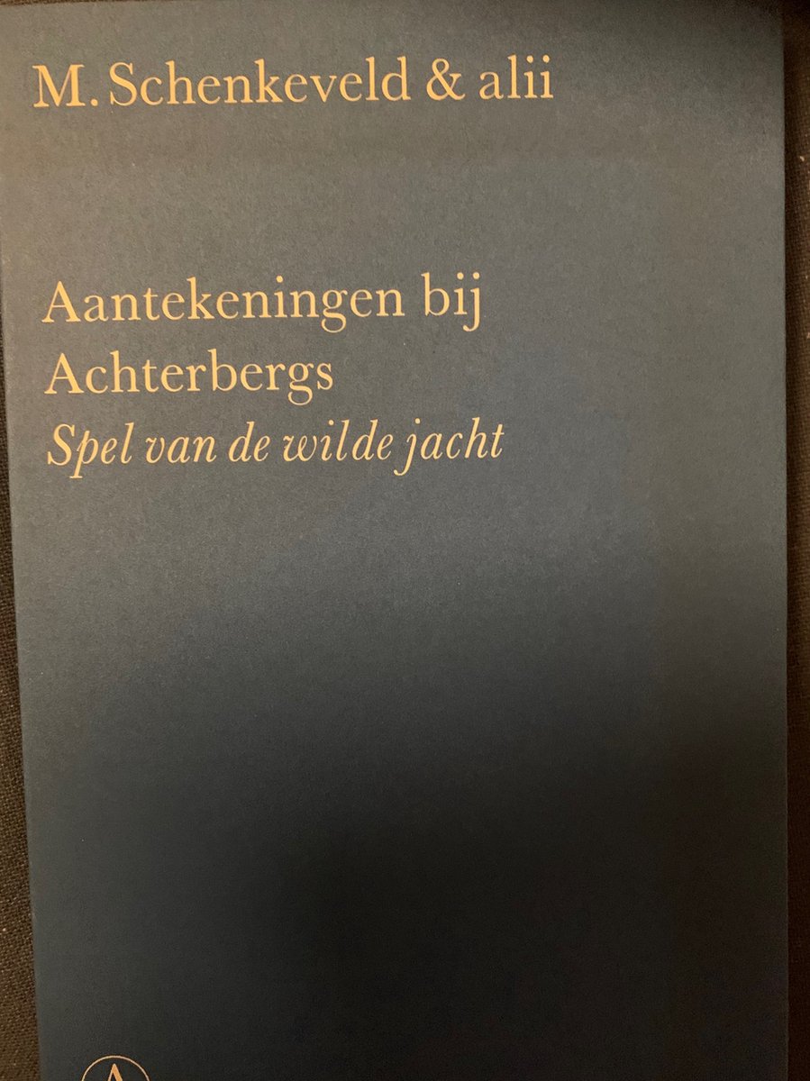 Aantekeningen by achterbergs spel wilde jacht