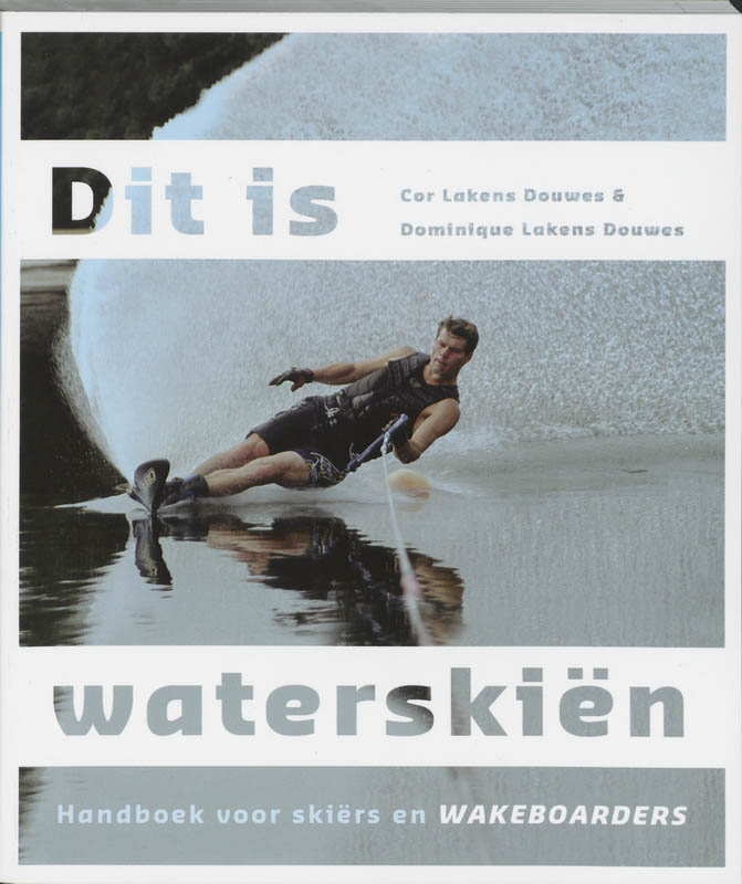 Dit is waterskiën