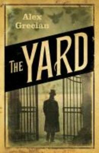 Alex Grecian The Yard thumbnail