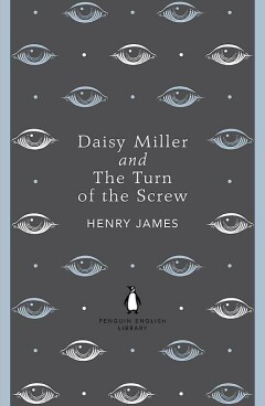 Henry James Daisy Miller And The Turn Of The Screw / The Penguin English Library