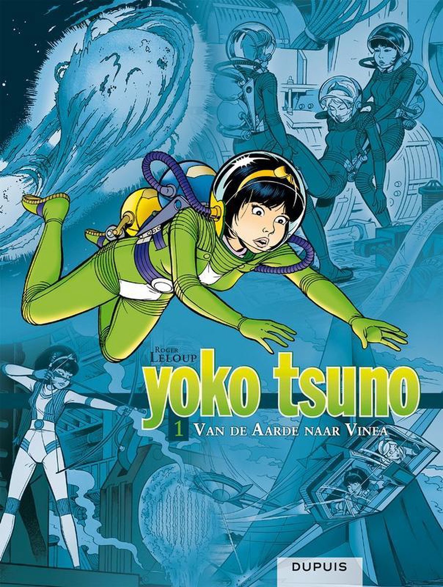 Van de Aarde naar Vinea (Integraal 1) / Yoko Tsuno - Integraal / 1