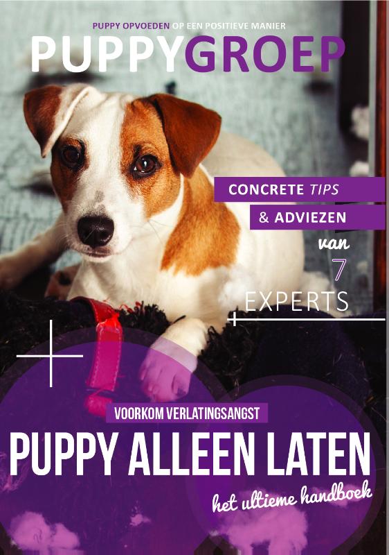boekenbalie_9789082578751_cover Het Ultieme Puppy Alleen Laten Handboek /  De Nieuwe Methode / 4