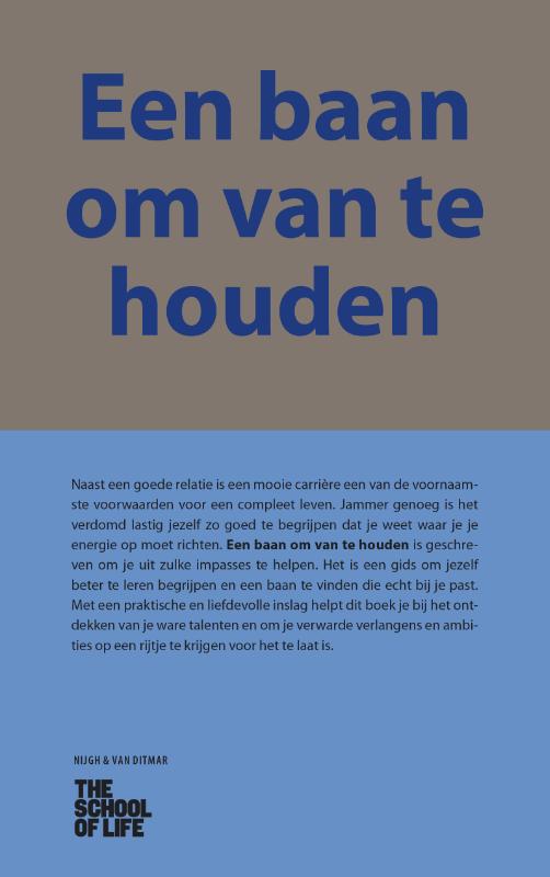 Een baan om van te houden / The School of Life