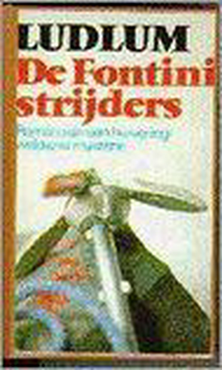 Robert Ludlum De Fontini Strijders thumbnail