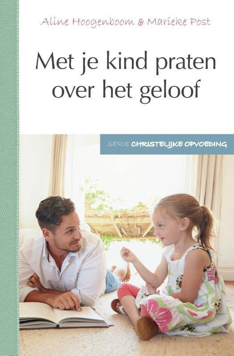 boekenbalie_9789402906431_cover Met je kind praten over het geloof / Christelijke opvoeding / 4