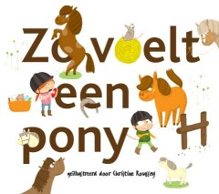 Zo voelt een pony / Zo voelt