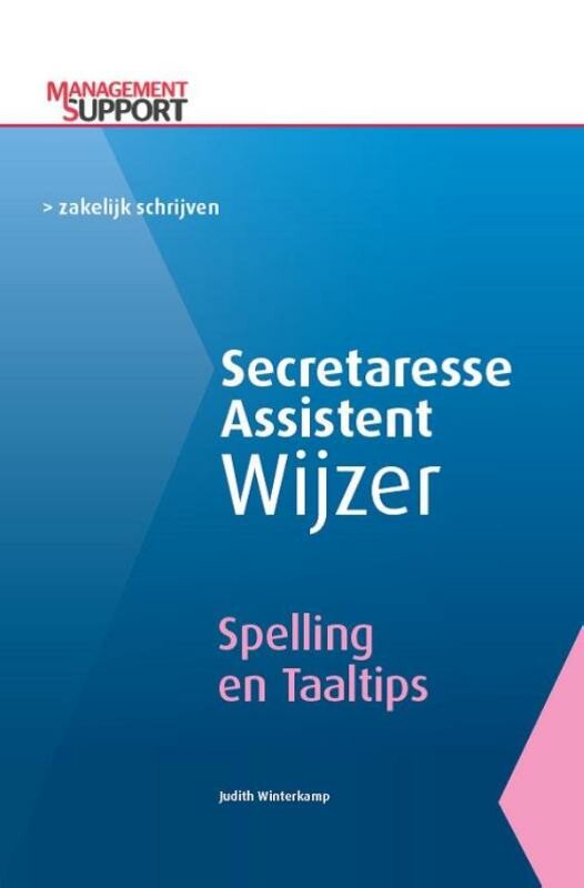 Spelling en taaltips / Secretaresse Assistent Wijzer