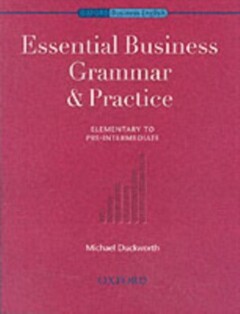 ESSENTIAL BUSINESS GRAMMAR AND PRACTICE