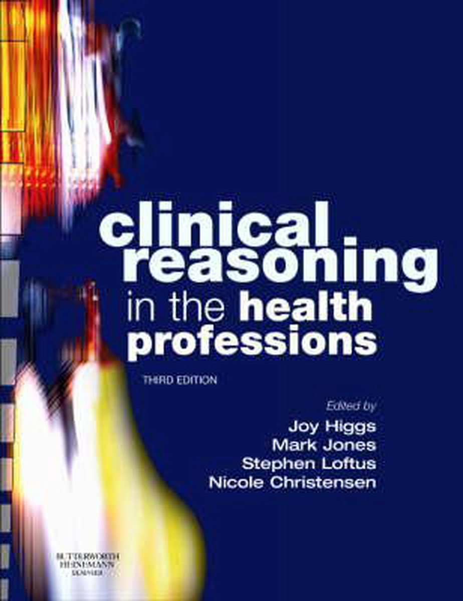 Clinical Reasoning in the Health Professions