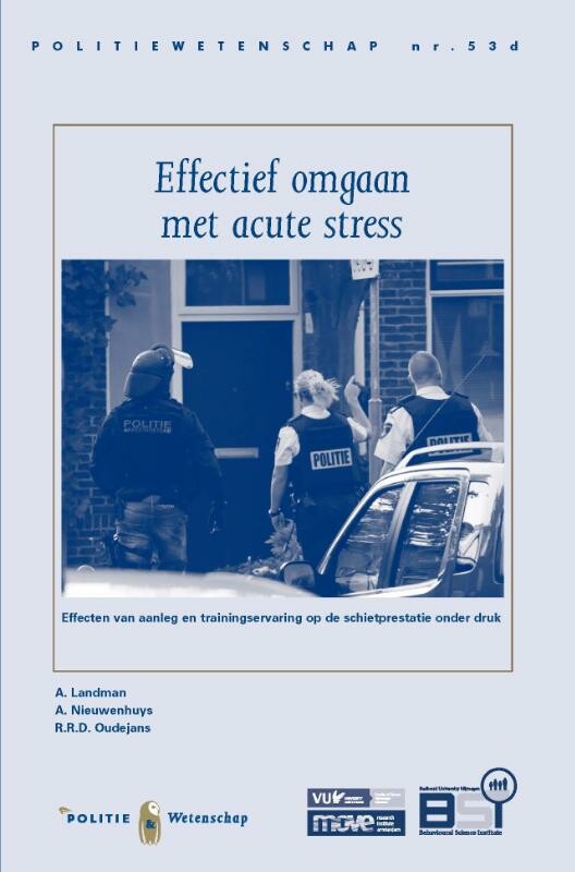 Effectief omgaan met acute stress / Politiewetenschap / 53 d
