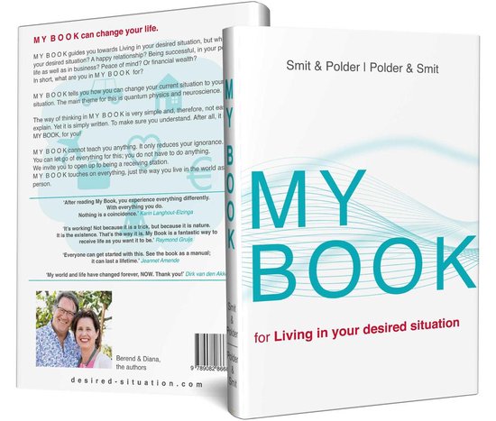 Berend Smit en Diana Polder My Book For Living In Your Desired Situation