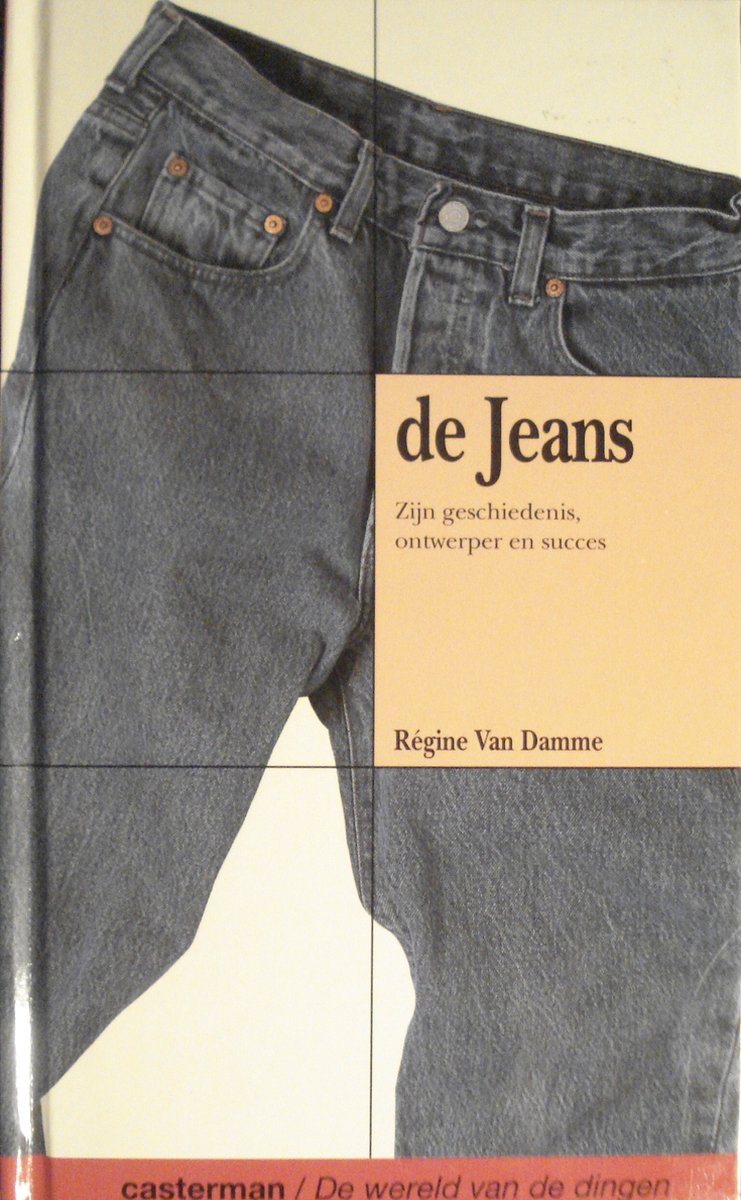 De jeans / De wereld van de dingen