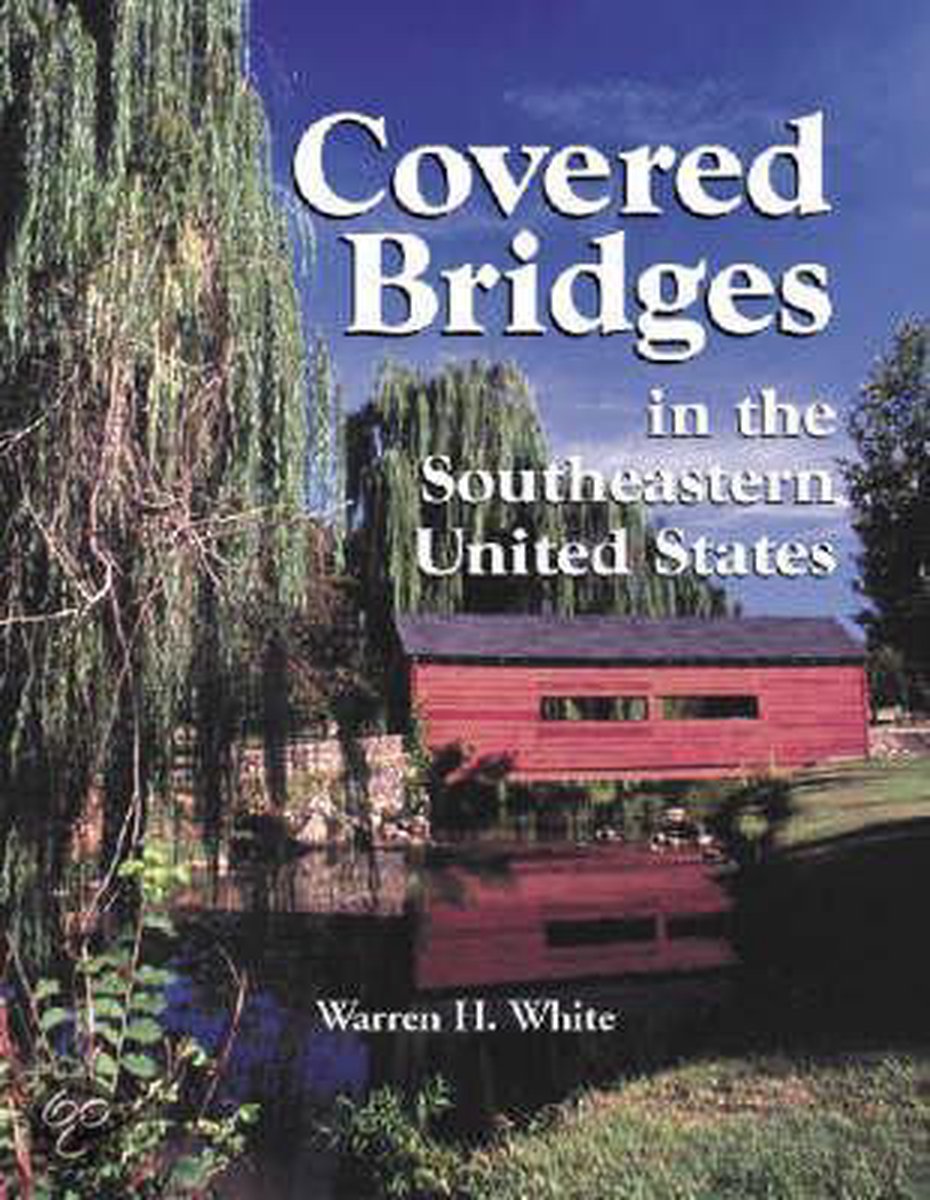 boekenbalie_9780786415366_cover Covered Bridges in the Southeastern United States