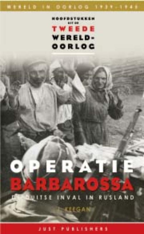 Wereld In Oorlog Operatie Barbarossa